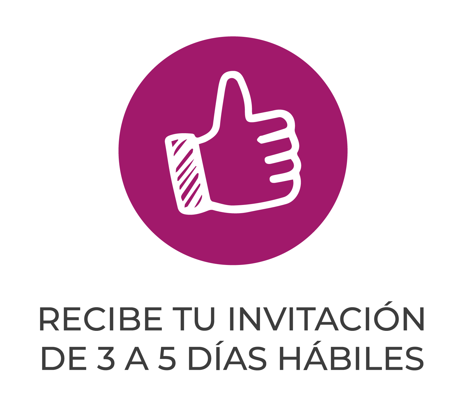 Recibe tu invitación de 3 a 5 días hábiles